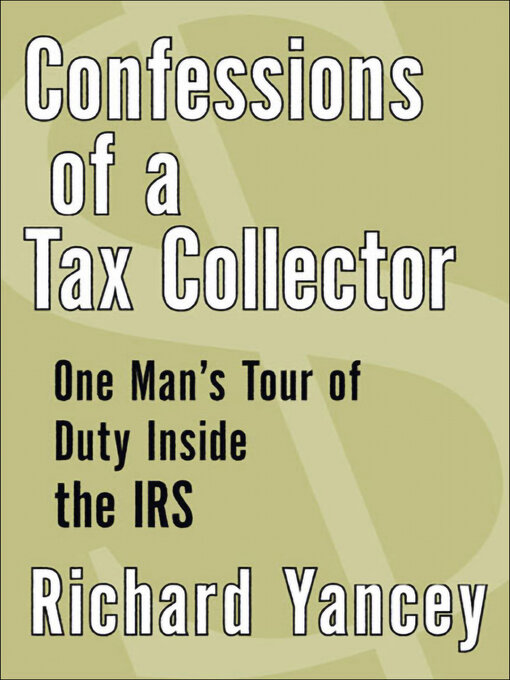 Title details for Confessions of a Tax Collector by Richard Yancey - Wait list